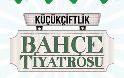 Küçükçiftlik Bahçe Tiyatro'sunda Üçüncü Sezon Heyecanı